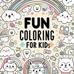Fun Coloring Book: Easy & Adorable Pictures for Kids to Color